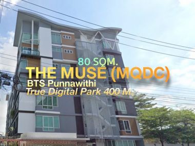 Condo THE MUSE (MQDC) 80 sqm. (corner room more area) Free breakfast Furniture Modernform Sukhumvit 64/2 near BTS Punnawithi 250 m.